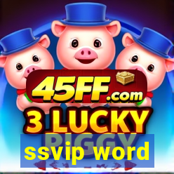 ssvip word